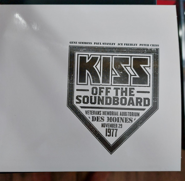 KISS - OFF THE SOUNDBOARD : LIVE IN DES MOINES